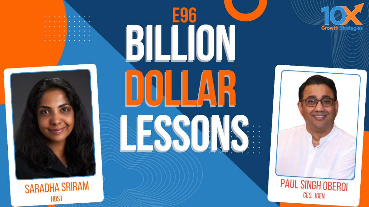 preepadu's tweet image. Tune into episode 96 of 10X Growth Strategies podcast with @saradhasriram and Paul Singh Oberoi CEO of 1GEN and hear about the book Billion Dollar Lessons grow10x.co, tiny.cc/10xspotify, tiny.cc/10xapp