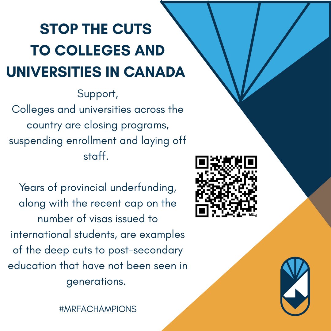 HELP STOP THE CUTS TO COLLEGES AND UNIVERSITIES IN CANADA
Colleges and universities across the country are closing programs, suspending enrollment and laying off staff. Follow the QR Code to add your voice!