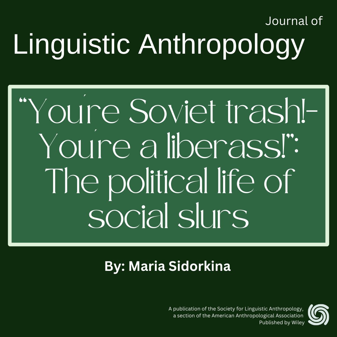 JournalLingAnth's tweet image. Check out one of our latest publications, “You&apos;re Soviet trash!—You&apos;re a liberass!”: The political life of social slurs by Maria Sidorkina