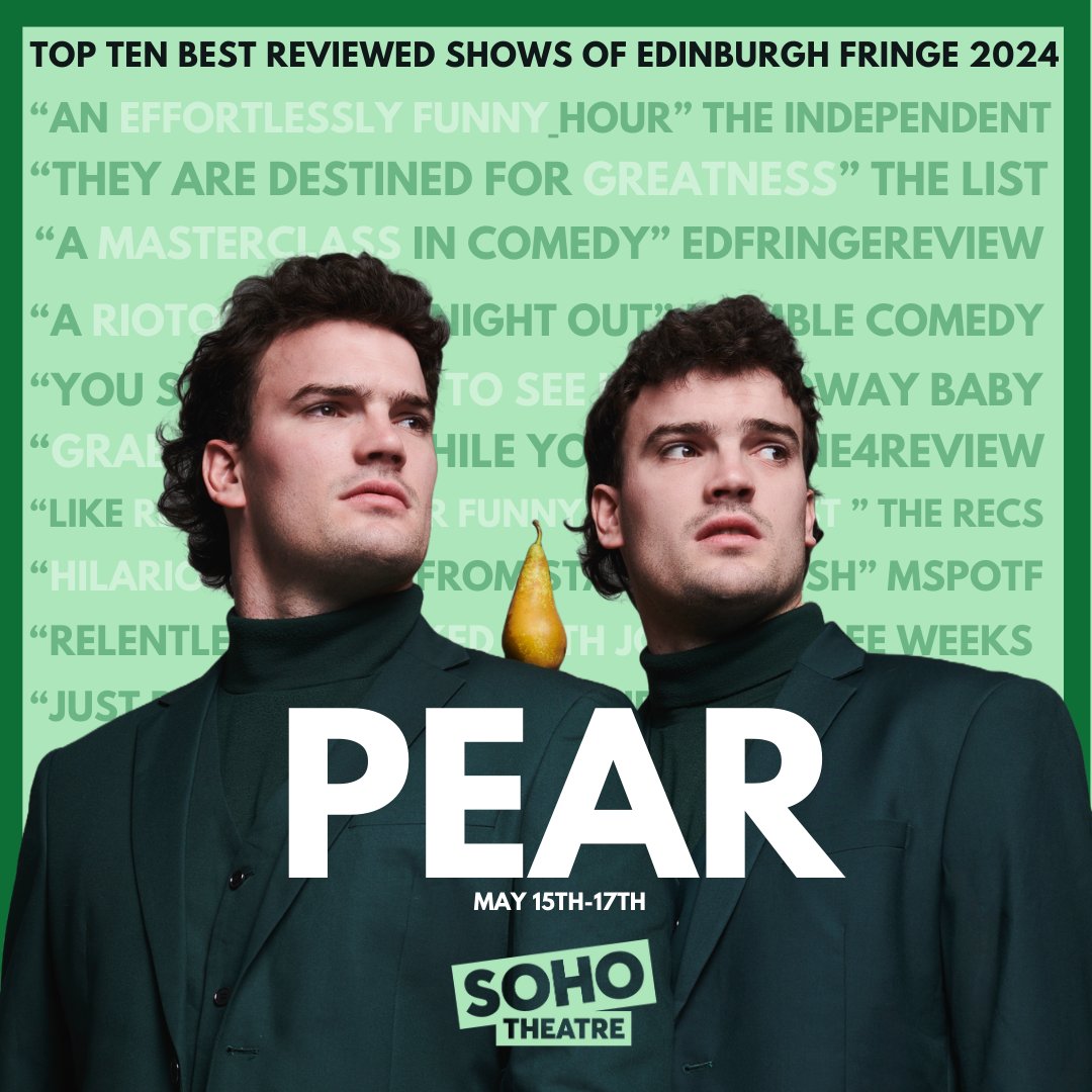 PearTheShow's tweet photo. After selling out both their 2024 Soho Theatre run and 2024 Edinburgh Fringe, where they were one of the Top Ten Best Reviewed Shows, Pear return.

@sohotheatre, May 15th-17th

🍐🍐🍐🍐🍐 https://t.co/ZdiuJaBh29