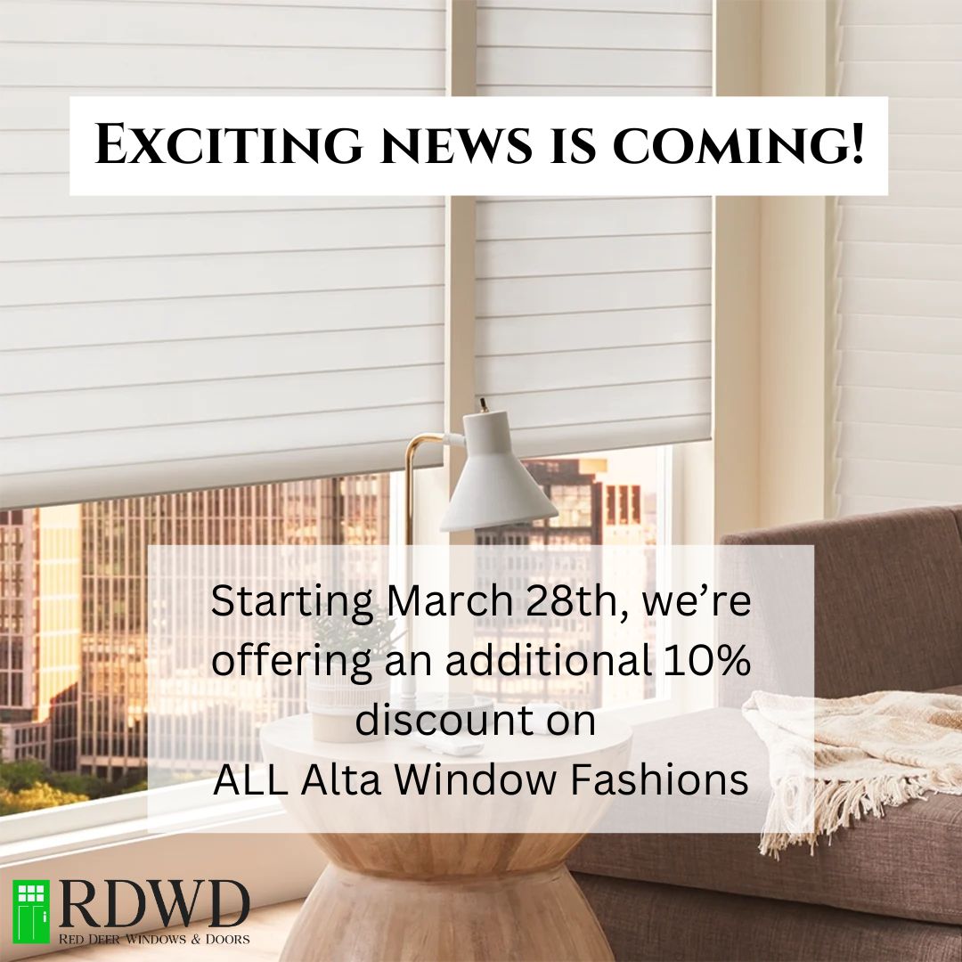 RedDeerWindowsA's tweet photo. 🚨 Big savings start Mar 28! 🚨

🎉 40% OFF Alta Window Fashions
➕ Extra 10% OFF motorized &amp; non-motorized (excl. shutters)
= 50% TOTAL SAVINGS!

Thinking about new window treatments? Now’s the time. 👀
#AltaWindowFashions #WindowUpgrades #LimitedTimeOffer https://t.co/ftLMEcdb10