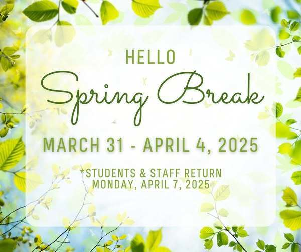 Enjoy your break, Wildcats! We'll see you back on Monday, April 7th!