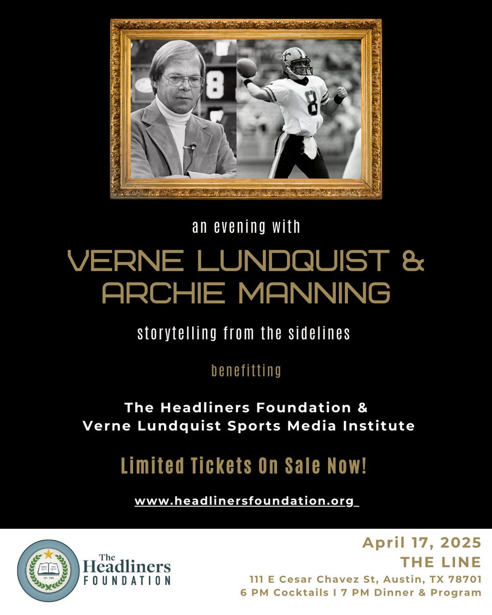 An Evening with Verne Lundquist and Archie Manning - Tickets Now Available! - mailchi.mp/headlinersfoun…