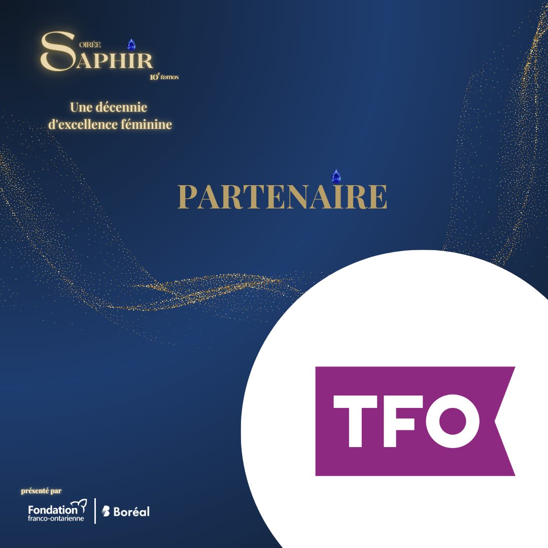 #SoiréeSaphir2025 : le 29 mars 2025 !

Un immense merci à <a href="/TFO_Ontario/">TFO</a>, un précieux partenaire de la Soirée Saphir 2025.

Grâce à votre soutien, nous célébrons ensemble une #décennie d'excellence féminine et mettons en lumière les parcours inspirants des franco-ontariennes