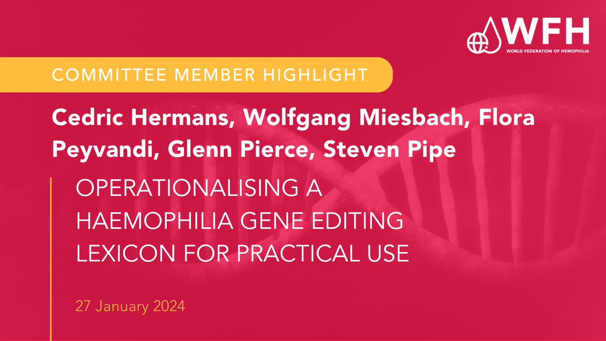 🧬 Clear communication is key to enhance understanding of complex treatments, such as gene editing! A lexicon was developed with easy-to-understand terms and infographics for all stakeholders in the #hemophilia community. Learn more: bit.ly/3QUmaDN