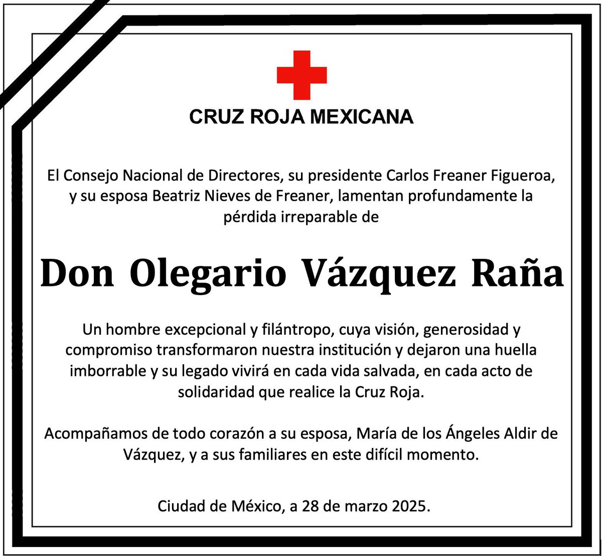 CruzRoja_MX's tweet photo. #CruzRojaMexicana se une a la pena que embarga a la familia Vázquez Raña por el sensible fallecimiento de Don Olegario Vázquez Raña.

Extendemos nuestras más sinceras condolencias con todo nuestro corazón.✝️ https://t.co/v2zBxPRc68