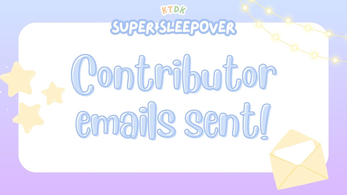 Contributor application responses have been sent! 

Thank you everyone who applied to join our sleepover! Now let's get the party started ⭐️