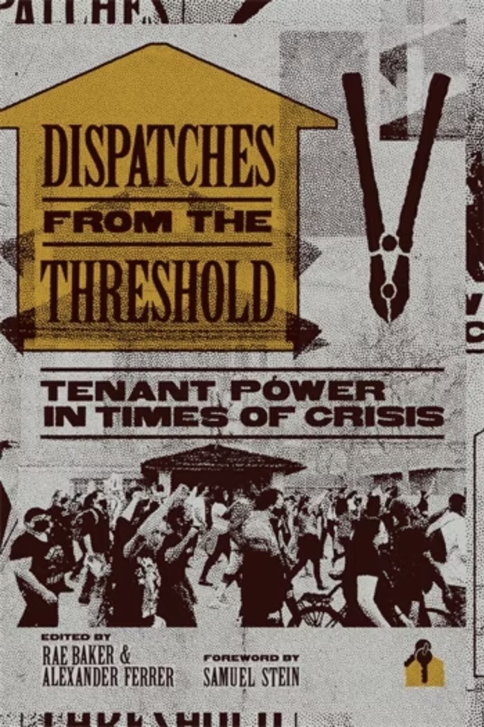 We're excited to share the new book, "Dispatches from the Threshold: Tenant Power in Times of Crisis"! We're proud to share that our People Power Media team co-authored Ch. 9 “Against Landlord Technology in SF” w/ Erin McElroy &amp; Matthew Martignoni. cup.columbia.edu/book/dispatche…
