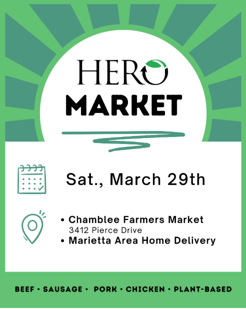 Join us for another record setting weekend at the Chamblee Farmer's Market.
HERO's bringing the best in clean, delicious proteins from our sustainable, regenerative, non-GMO, antibiotic-free farms.
Only our farmers and our distribution team touches our products. No middlemen.
