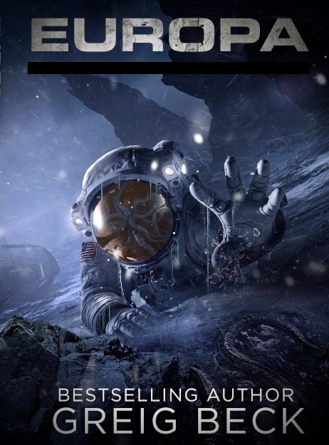 IN 1982, Arthur C. Clarke wrote: "All these worlds are yours, except Europa. Attempt no landing there."

Find out why in 'EUROPA' - A brutal, heart-stopping descent into deep space horror by international bestselling author Greig Beck.

*hat tip to BLUDVLZ for quote.

More info