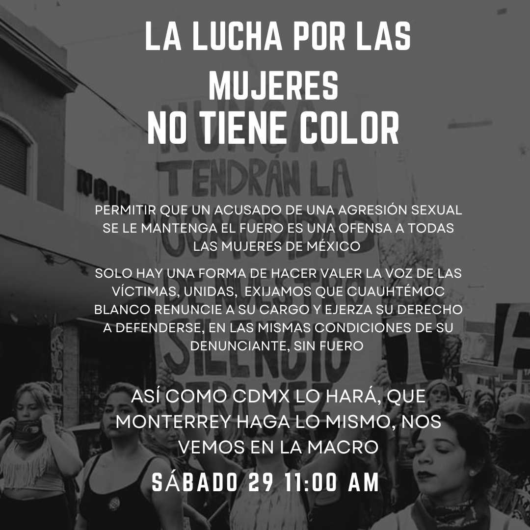 Pase a recordarles qué mañana sábado 29 a las 11:00 AM en #Monterrey las mujeres vamos a hacer una manifestación en la explanada de los él héroes para pedir la renuncia y desafuero de @cuauhtemoc_b10 uniendos a la convocatoria de las compañeras de #CDMX y colectivos 💅🔥