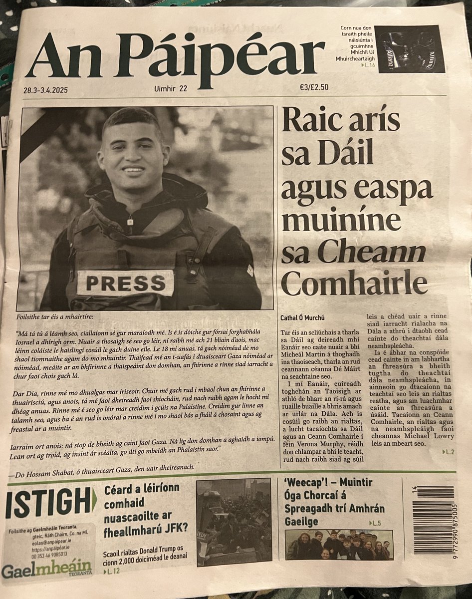 Cheannaigh mé an t-eagrán úr do An Páipéar agus tá mé sásta a fheiceáil go bhfuil Hossam ar an chéad leathanach. Ba chóir go mbeadh níos mó iriseoirí ag seasamh le comhghleacaithe Palaistíneacha s’acu #100DaysofGaeilge