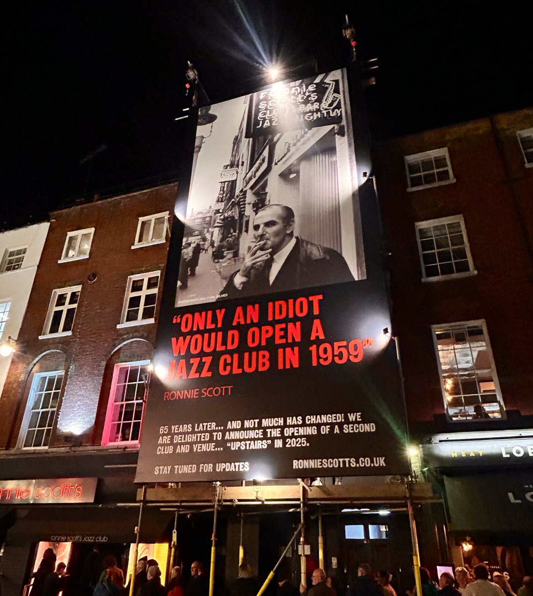 New advert above Ronnie Scott’s famous jazz bar in Soho..