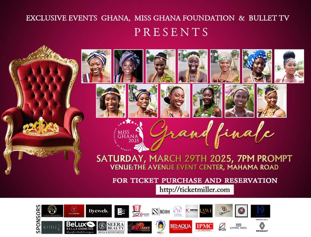 ticketmiller's tweet photo. Exclusive Events and Miss Ghana Foundation presents the Miss Ghana 2025 Beauty Pageant

Date: 29/03/2025
Time: 6 pm (Red Carpet)
Venue: The Avenue Event Center 

Visit https://t.co/czvXC5QVIy to purchase your tickets. 

#missghana #ticketmillers #missghana2025 #beautyqueen https://t.co/ouxmjp2ubJ