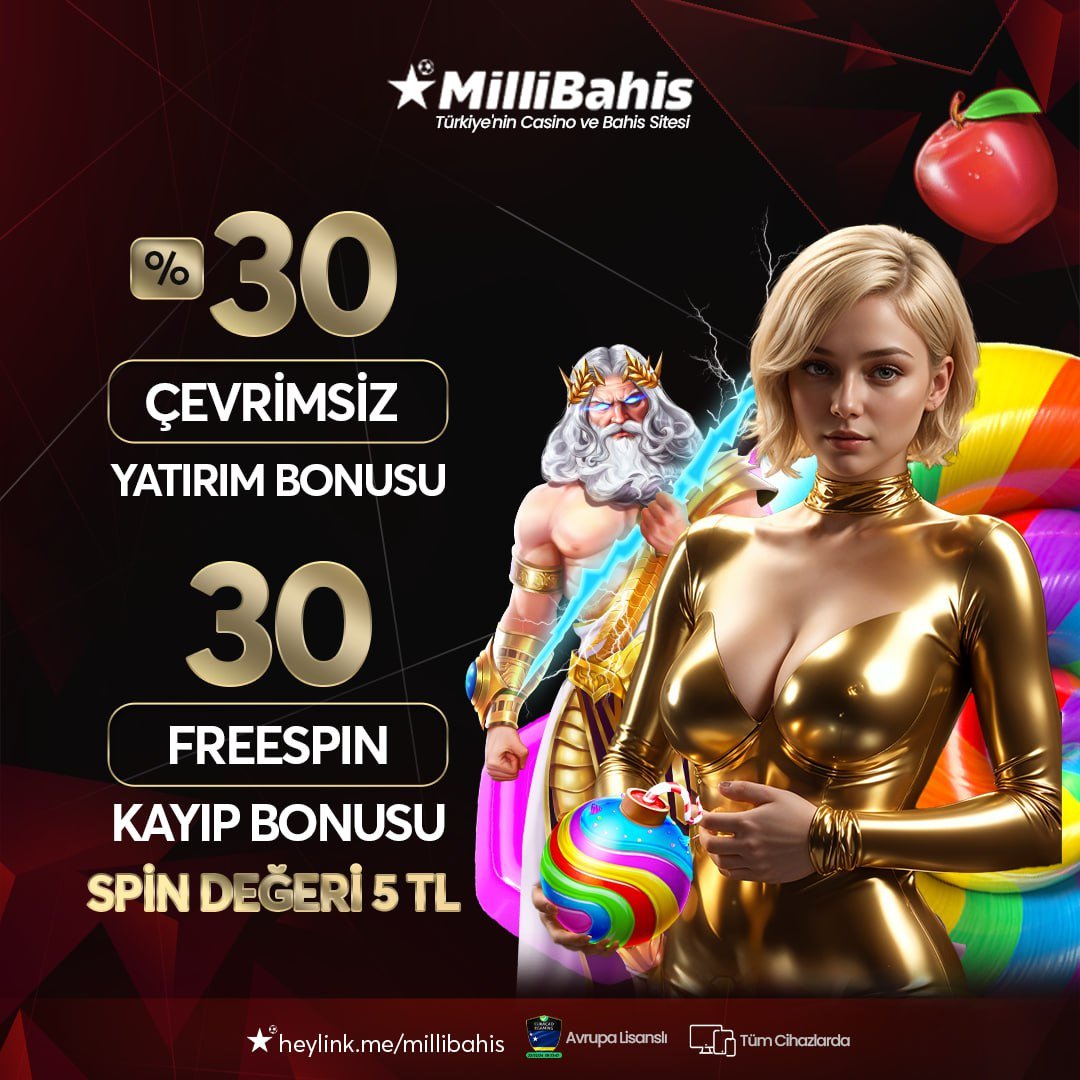 💖#Millibahis'den %30 Çevrimsiz Yatırım Bonus + 30 Freespin Kayıp Bonusu Fırsatı!

🎰MilliBahis İle Kazandıran Fırstları Kaçırma!

👌Milli Bahis'te Kaybetmek Bile Kazandırıyor!

✅ Detaylar Sitemizin Promosyon Alanında!

⛓️t2m.io/millibahis