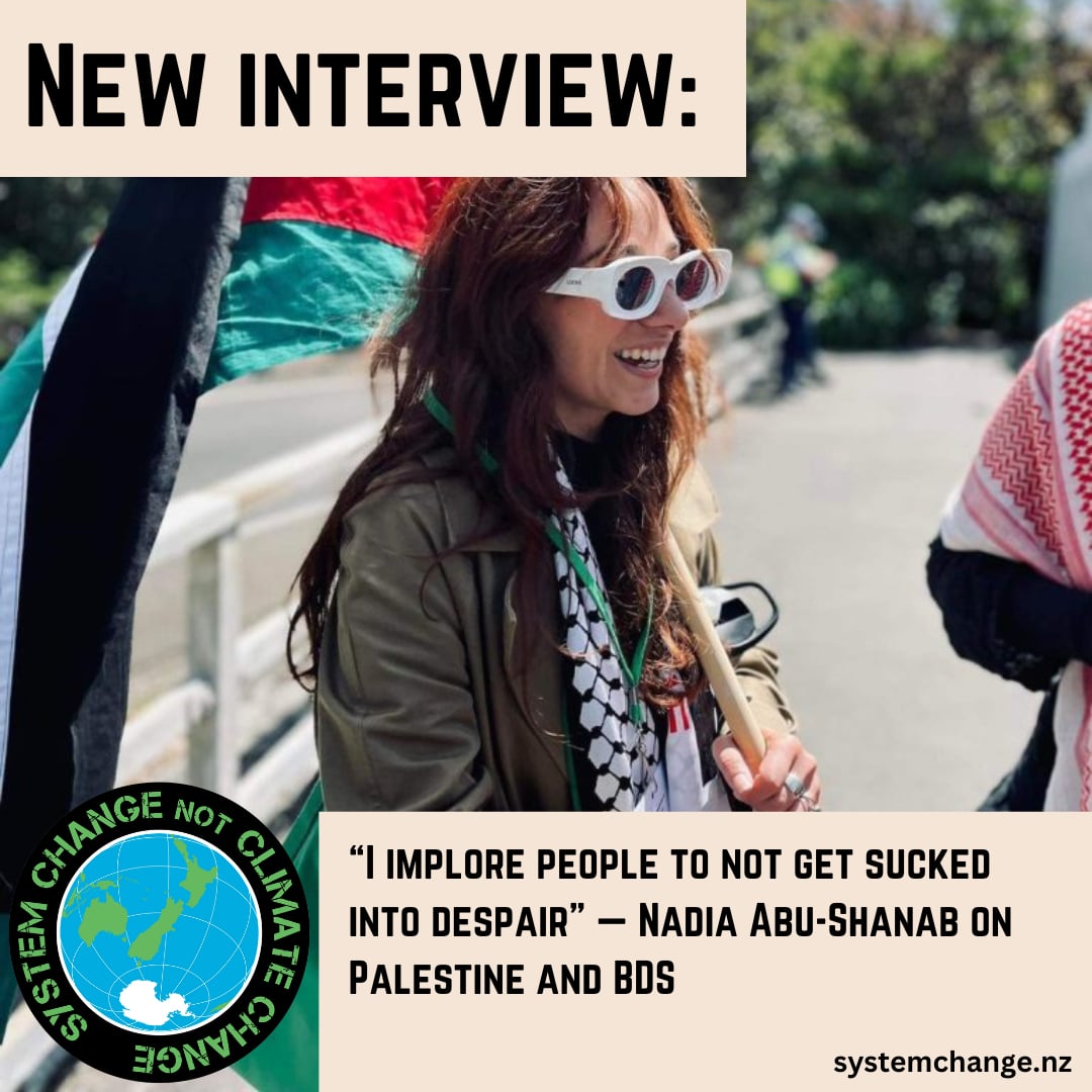 NEW INTERVIEW: “I implore people to not get sucked into despair” — Nadia Abu-Shanab on Palestine and BDS

Read Here: systemchange.nz/2025/03/28/int…