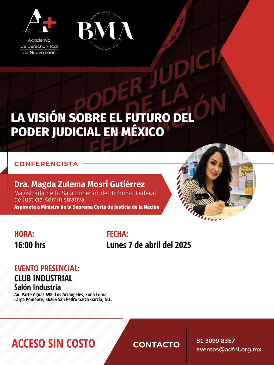 ADFNLAC's tweet photo. Te invitamos a la conferencia "La visión sobre el futuro del Poder Judicial en México"
Impartida por la Dra. Magda Zulema Mosri Gutiérrez, Magistrada de la Sala Superior del Tribunal Federal de Justicia Administrativa.
7 de abril | 4:00 PM | Club Industrial
Acceso gratuito https://t.co/QPqlJgH6hB
