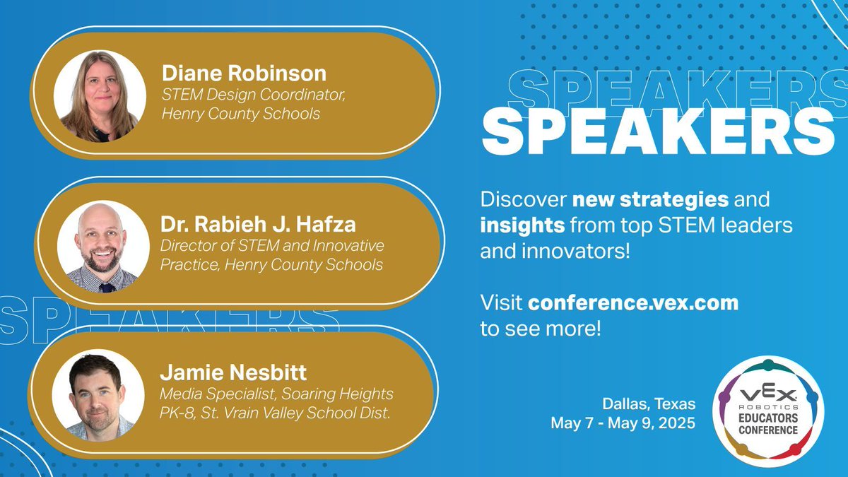 VEX Robotics (@vexrobotics) on Twitter photo There are some amazing STEM leaders speaking at this year's #VEXconference! 🤩 Just a few of these presenters include:
🏫 Diane Robinson, <a href="/HenryCountyBOE/">Henry County Schools</a>
🤖 <a href="/drhafza/">Rabieh Hafza PhD</a>, <a href="/HenryCountyBOE/">Henry County Schools</a>
🌟 Jamie Nesbitt, <a href="/SHPK8innovation/">SHPK8 Innovation</a> and <a href="/SVVSD/">St. Vrain Valley Schools</a>
Register here: buff.ly/dYbsPMf There are some amazing STEM leaders speaking at this year's #VEXconference! 🤩 Just a few of these presenters include:
🏫 Diane Robinson, <a href="/HenryCountyBOE/">Henry County Schools</a>
🤖 <a href="/drhafza/">Rabieh Hafza PhD</a>, <a href="/HenryCountyBOE/">Henry County Schools</a>
🌟 Jamie Nesbitt, <a href="/SHPK8innovation/">SHPK8 Innovation</a> and <a href="/SVVSD/">St. Vrain Valley Schools</a>
Register here: buff.ly/dYbsPMf