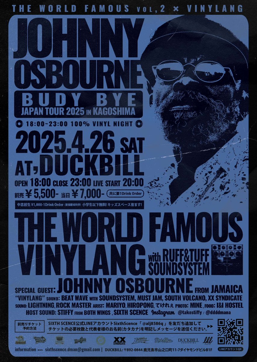 STIFFYBOTHWINGS's tweet photo. 4/26(sat)BUDY BYE JAPAN TOUR 2025 JOHNNY OSBOURNE in KAGOSHIMA

「WE NEED LOVE」

https://t.co/PsjsphexF5

Studio one リリースJamaica産極上な甘い一曲🔈🎤

本当にLEGENDです！今だに衰えない歌声！ジャマイカから鹿児島に響かせます！

皆様お待ちしてます！

#鹿児島reggae #09reggae https://t.co/8YQWTz3NK5