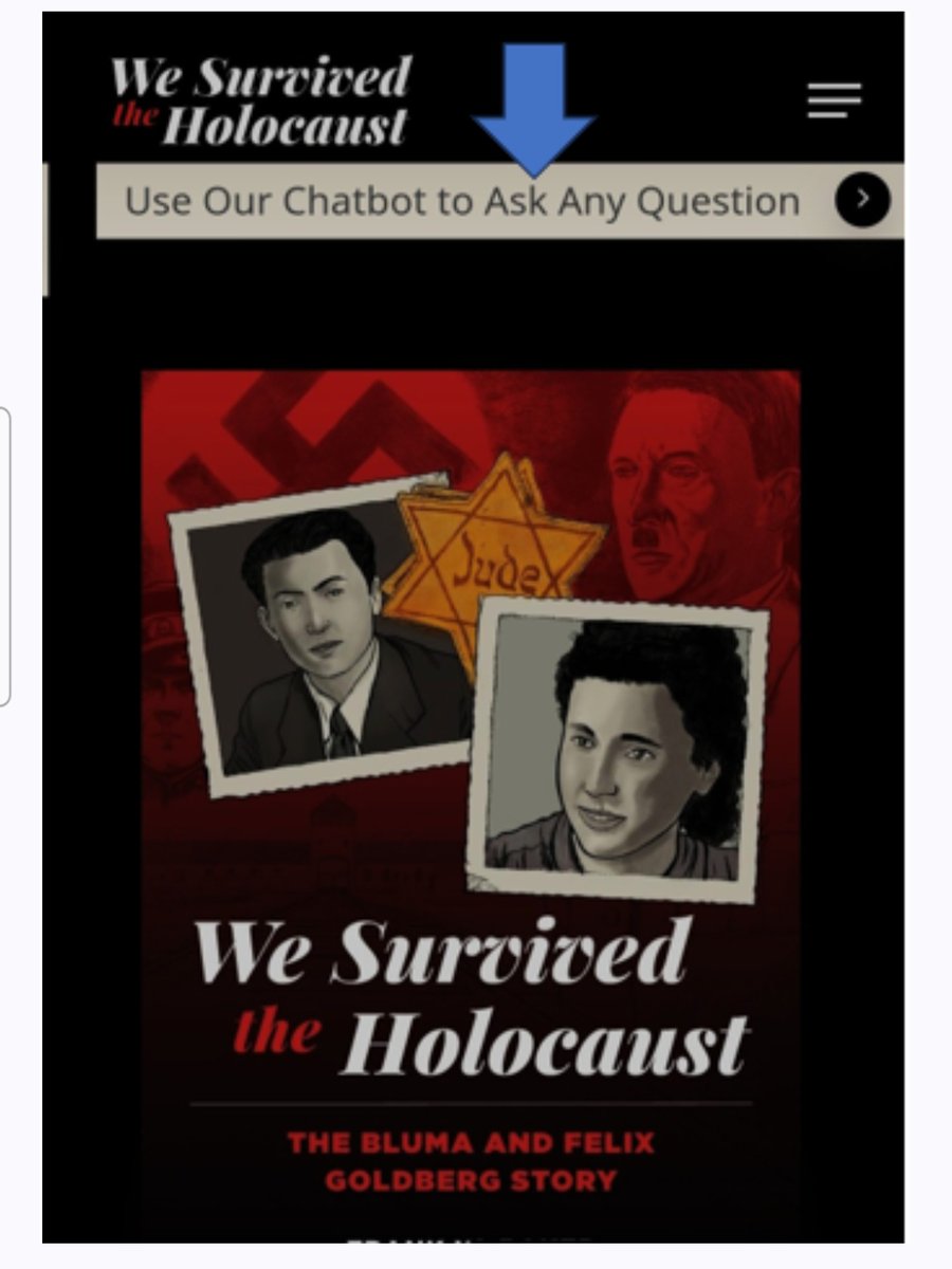 Curious about the #Holocaust? We've added a CHATBOT feature on our website: which means you can click on it and ask any question. Try it: wesurvivedtheholocaust.com/chatbot/