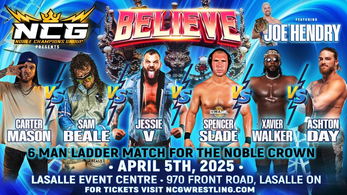 A six-man war is coming to LaSalle, Ont. on April 5th as NCG Wrestling presents BELIEVE.

In a Tables, Ladder &amp; Chairs match for the vacant Noble Crown, it will be Carter Mason vs. Sam Beale vs. Spencer Slade vs. Jessie V vs. Xavier Walker vs. Ashton Day!

The LaSalle Event