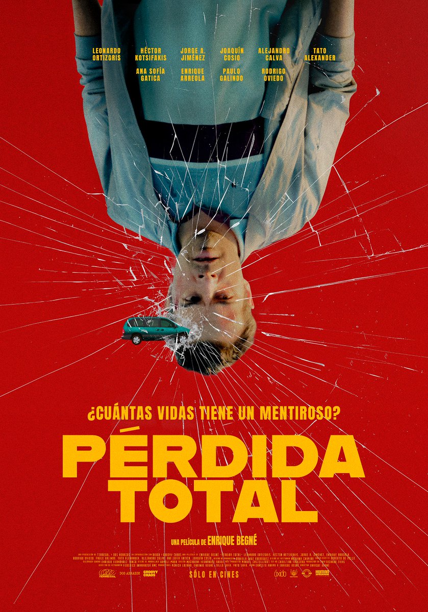 ¿Cuántas vidas tiene un mentiroso?

#PérdidaTotal cinta protagonizada por Leonardo Ortizgris, Héctor Kotsifakis, Jorge A. Jiménez, Tato Alexander, Joaquín Cosío y dirigida por Enrique Begné.

<a href="/ManticoraD/">Mantícora</a> presenta, ahora en cines.

💻 moviecrazyplanet.com/?p=12492