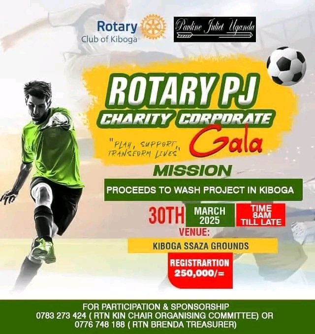 We shall take part in the Rotary PJ Charity Corporate Gala at Kiboga Sazza Grounds tomorrow Sunday 30th March 2025.
Kindly do join u!
#WeAreKibogaCorporates