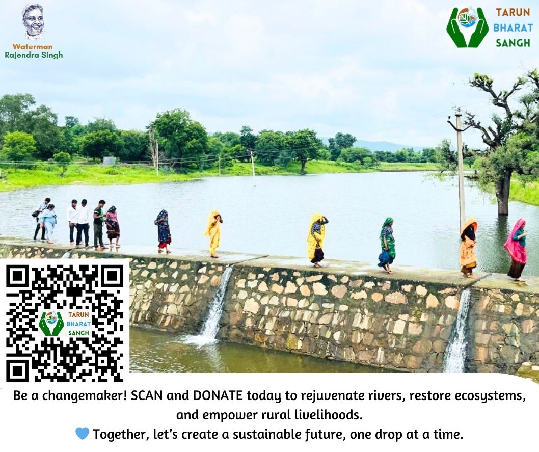 Be a changemaker! SCAN and DONATE today to rejuvenate rivers, restore ecosystems, and empower rural livelihoods.

Together, let’s create a sustainable future, one drop at a time.

#DonateForWater #TarunBharatSangh #WaterConservation #RuralResilience
