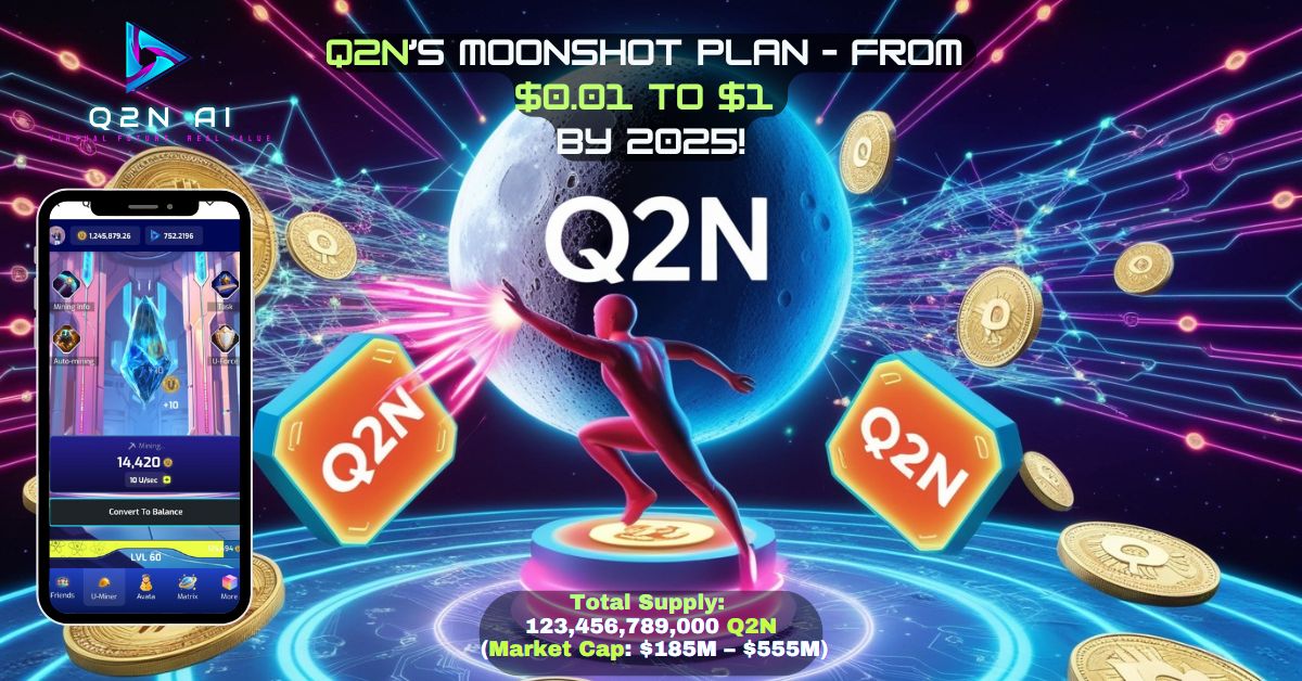 Q2N_AI's tweet photo. 🚀 Q2N’s Moonshot Plan – From $0.01 to $1 by 2025! 🌓

💰 Total Supply: 123,456,789,000 Q2N

🎮 Play 2 Earn | Create 2 Earn : https://t.co/bmDQcgNyos

🌐 Social Media: https://t.co/EBA4UZX7TB

#Q2NAI #CryptoToMoon #AIRevolution #NextBigGem #PlayToEarn #UnitonChain #AvataAI 💰 https://t.co/yleykHZbuV