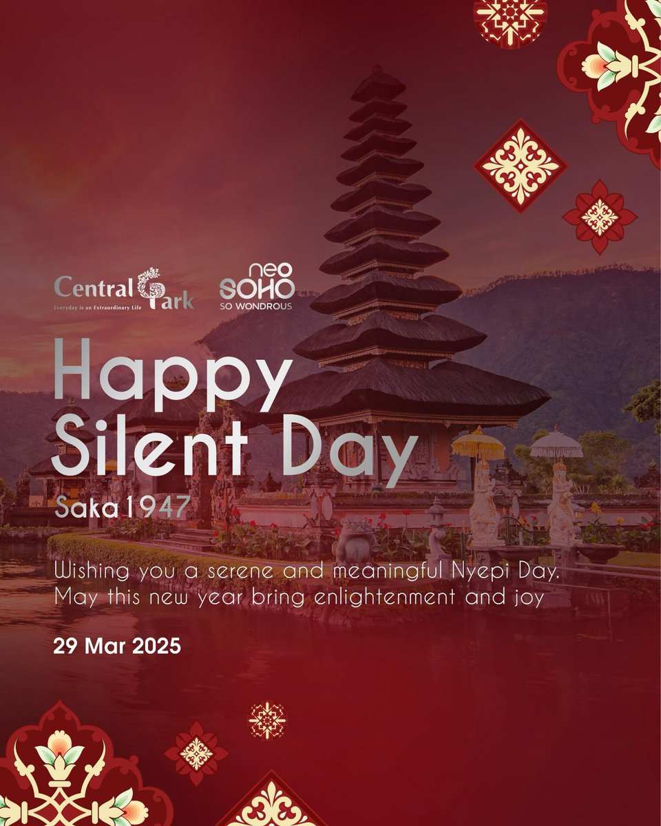CentralParkMall's tweet photo. Happy Silent Day
Saka 1947
29 Mar 2025
Wishing you a serene and meaningful Nyepi Day. May this new year bring enlightenment and joy ✨
#CentralParkMall #NeoSohoMall #HappySilentDay #Saka1947 https://t.co/RGXNMuASuP