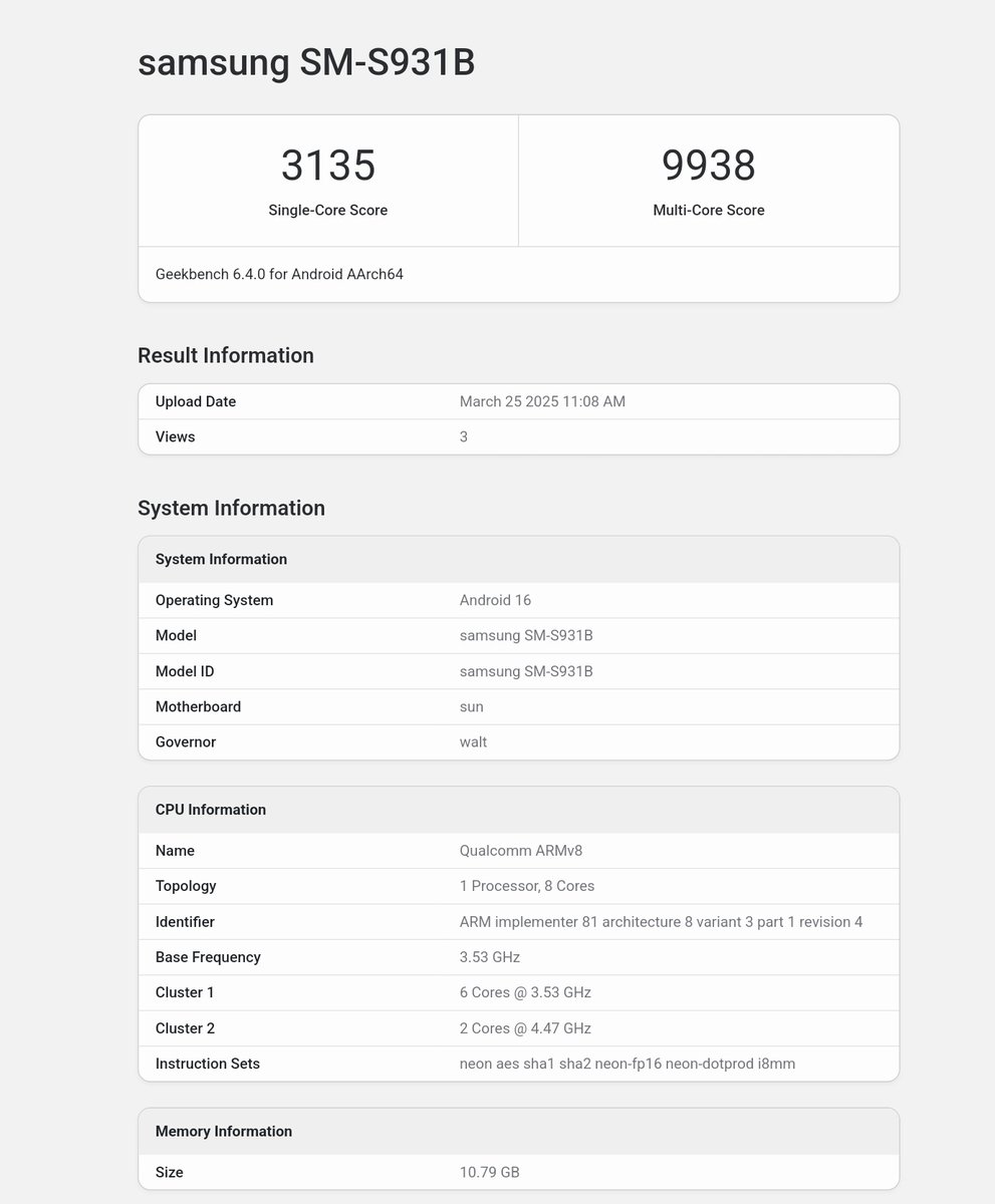 tarunvats33's tweet image. Breaking News! 👀

Galaxy S25 spotted running Android 16 with One UI 8 on GeekBench 😱

Single-core: 3135
Multi-core: 9938
Build Version: S931BXXU1BYC5

Retweet to spread the news! 🔁