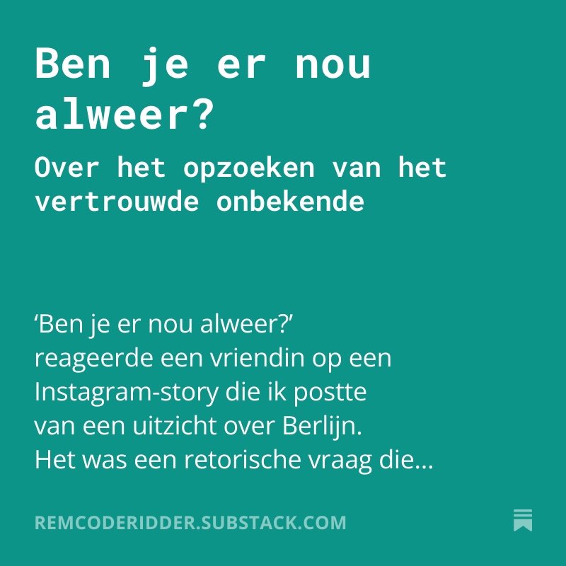 remcoderidder.substack.com/p/ben-je-er-no…