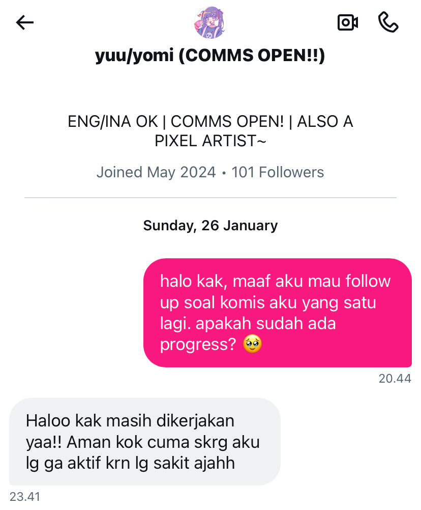 ⚠️ WARGA X PLEASE SPREAD THE AWARENESS‼️

Aku ada komis ke <a href="/na_yurako/">yuu/yomi (COMMS OPEN!!)</a> yuu / yomi / fay apalah namanya itu dari Nov 2024. Untuk art pertama lancar gaada kendala, eh yang kedua udah 50% payment tapi ga dikerjain dan aku dighosting SAMPAI SEKARANG padahal janjinya dikelarin dalam
