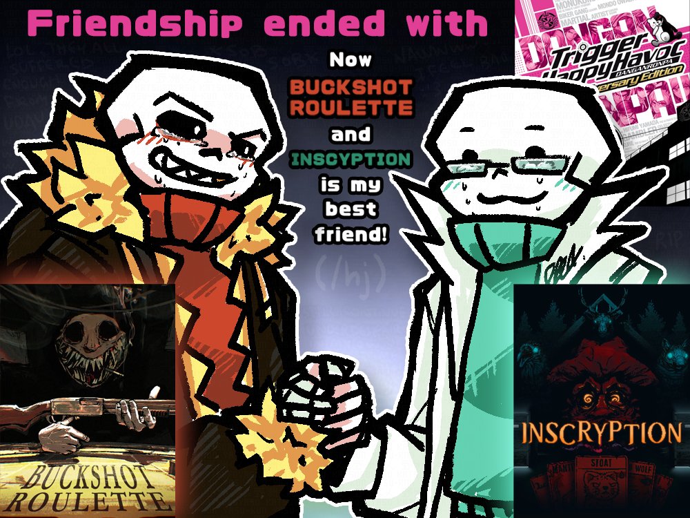 katsuroyasu's tweet photo. ⚠️ I still like #Danganronpa for what it is btw!
I had an obsessive DR phase for +12 years, so getting into more "deadly games" like #BuckshotRoulette and #Inscryption makes me happy…! _(:'3_/L L
#MyFriendshipEndedWithMeme #underfellsans #fellsans #ufsans #sciencesans #scisans https://t.co/VuBvmehfxH