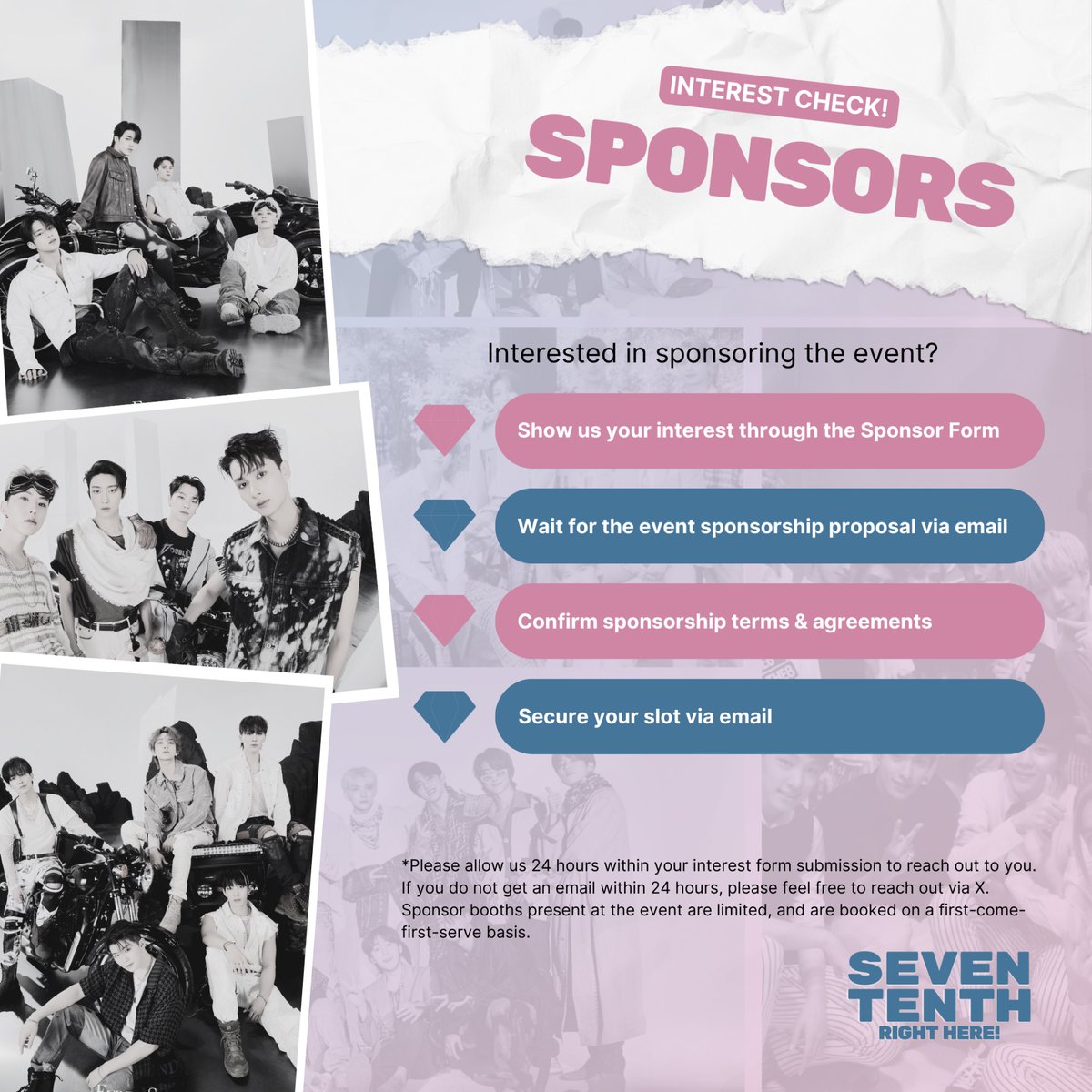 svtfbphevents's tweet photo. 🚨 SPONSORSHIP SLOTS OPEN 🚨

Want to be part of the SevenTENTH RIGHT HERE experience?

Now’s your chance! We’re opening limited slots for sponsors to come join us in making this event memorable 🥳

Just fill out the Sponsorship Form, wait for our email, and lock in your slot! Remember, it will be first come, first served!

Sponsorship form: https://t.co/Dek1dyxY0V

#SevenTENTHRightHere #FanNightsAtAMManilaBay #AtTheBay