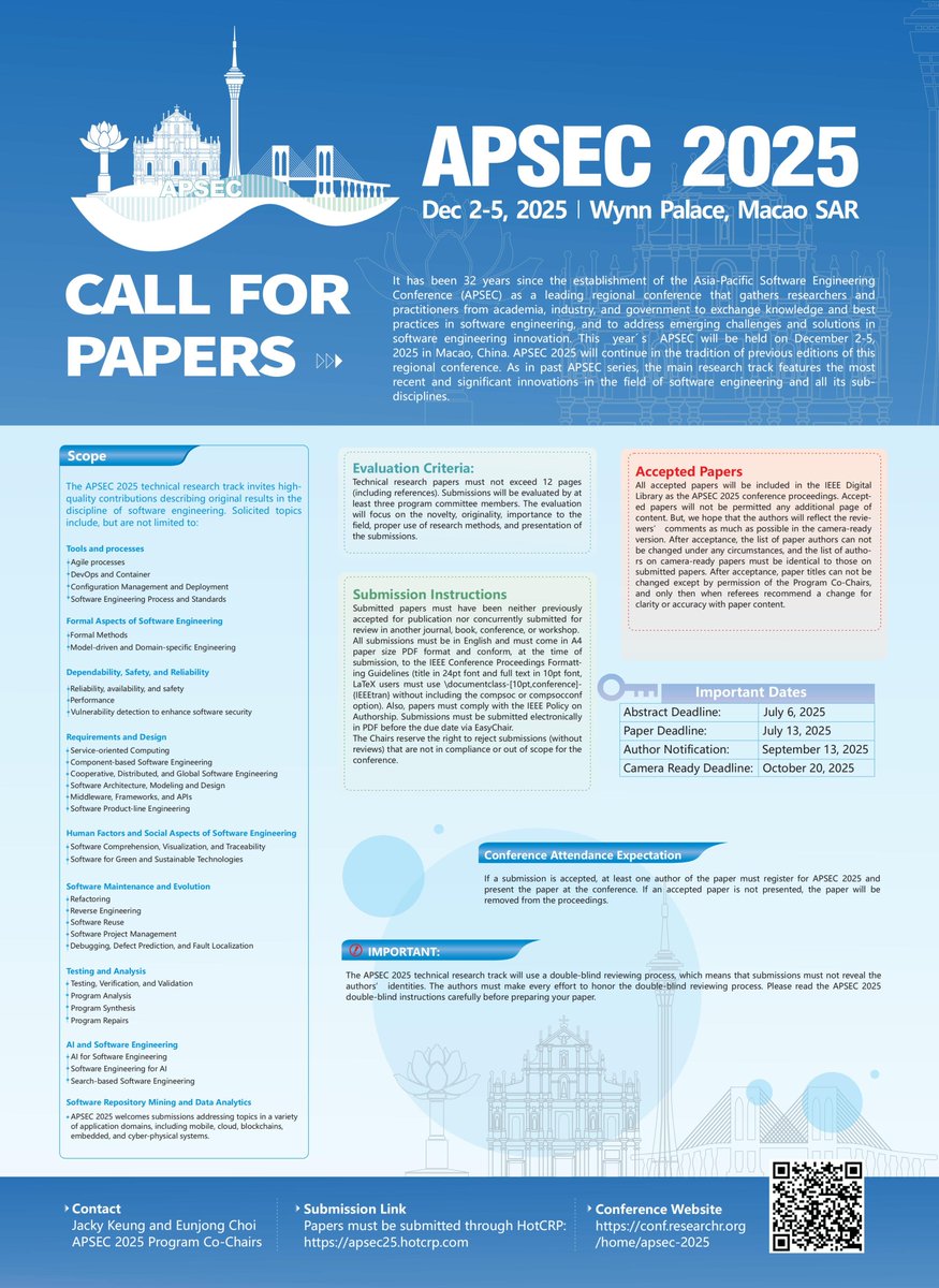 APSEC 2025 (conf.researchr.org/home/apsec-2025) will be held on Dec. 2-5, 2025, in Macau. The abstract submission deadline for the technical track is July 6, AoE, while the full paper submission deadline is July 13, AoE. Welcome to submit your excellent studies. 🥳🥳