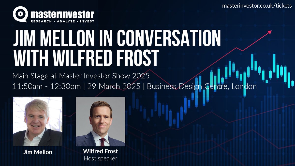 Next on The Main Stage, Jim Mellon, will be interviewed by Wilfred Frost discussing all things investment.