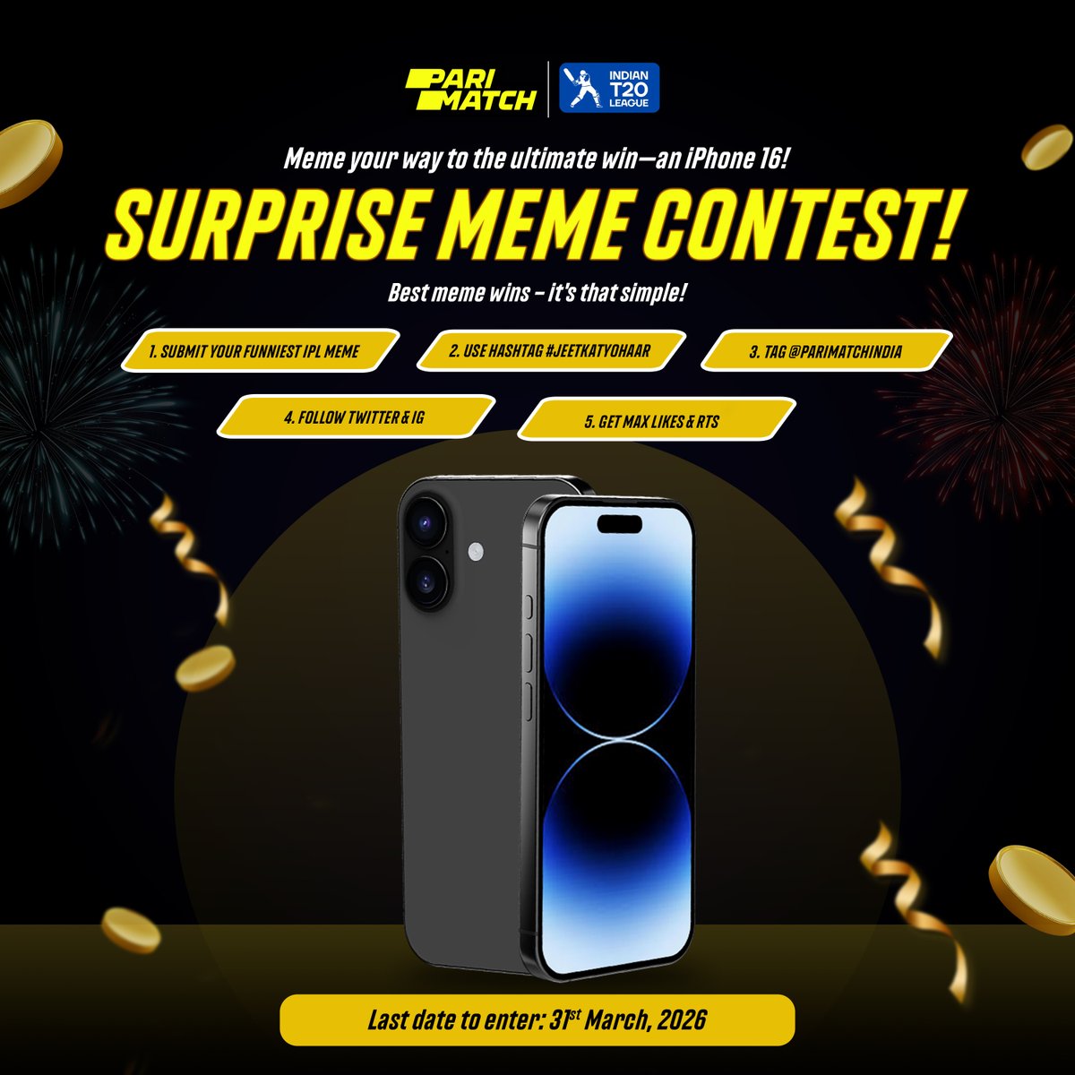 parimatchindia's tweet photo. 🚨 IPL Meme Contest! 🚨
Got jokes? Meme an IPL-winning moment &amp; win an iPhone 16! 📱🔥
✅ Follow @ParimatchIndia
✅ Tag us + use #JeetKaTyohaar
✅ Post, share, &amp; get likes/RTs!
Let the meme wars begin 🏆
#ParimatchIPL #MemeChallenge https://t.co/BRpACR31jV