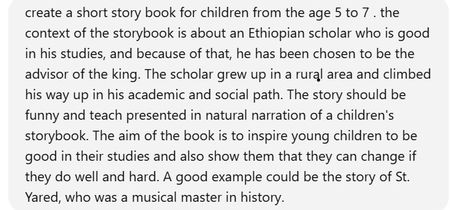 AbetoNatan's tweet photo. I was working on my tasks for ALX AI starter kit and was experimenting on prompting , I guess i have found a story that I can tell to my cousins wich is exiting and also inspiring . 
this is the prompt i used to generate a story for children . 
@alx_africa #ALX_AiSK #AI #ChatGPT https://t.co/95LZWGqgel