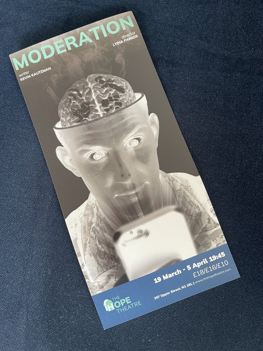 Fabulous evening out at <a href="/TheHopeTheatre/">The Hope Theatre</a>  on Upper Street with the excellent play ‘Moderation’ directed by Lydia Parker. Still time to buy tickets. Thought provoking and a bit disturbing! Wonderfully acted and directed.  thehopetheatre.co.uk
