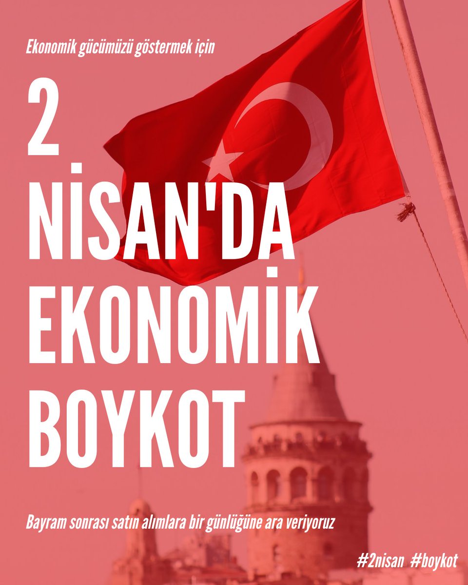 2 NİSAN'DA EKONOMİK BOYKOT