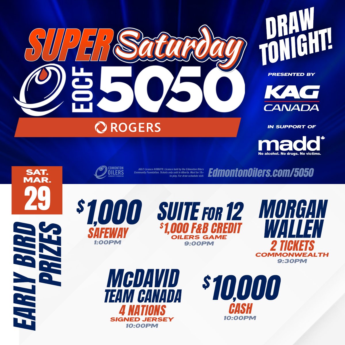 🚨 SUPER SATURDAY 🚨

We have TWO grand prize jackpots up for grabs tonight BOTH already over $675,000 PLUS five early-bird prizes including a signed McDavid 4 Nations jersey!

Presented by <a href="/kagcanada/">KAG Canada</a> in support of <a href="/maddcanada/">MADD Canada</a>.

#Oilers 50/50 tickets ⤵️
🎟 EdmontonOilers.com/5050tw