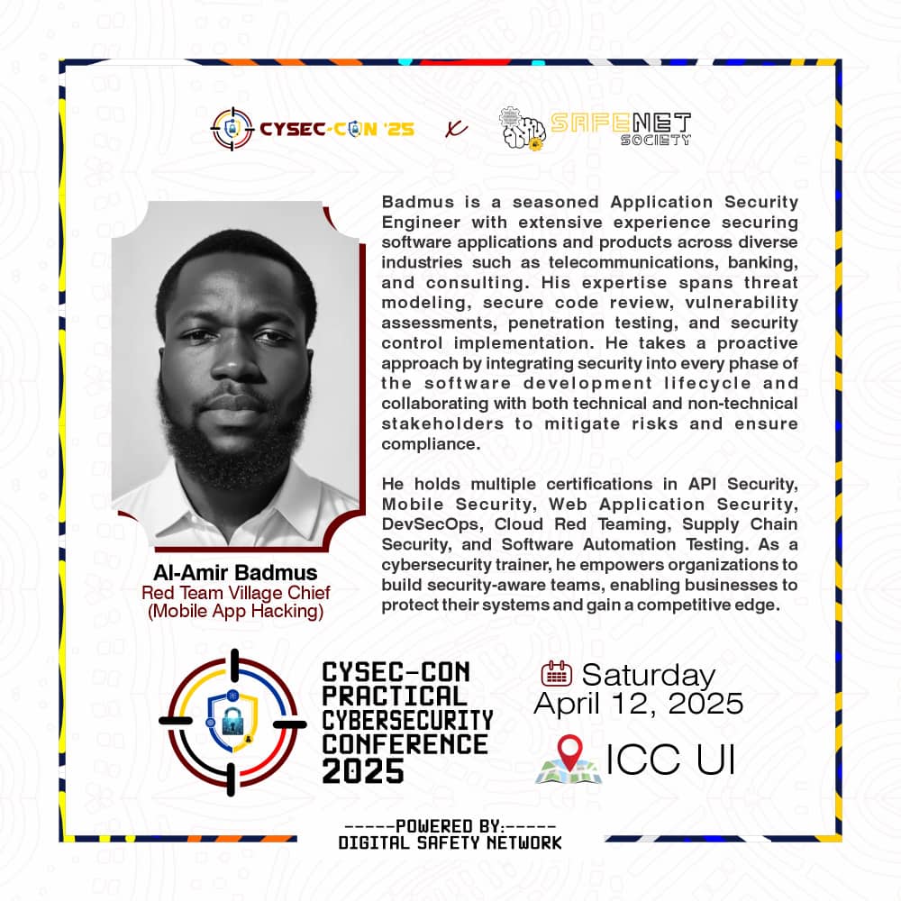 CYSEC-CON (@cysec_con) on Twitter photo Badmus (<a href="/commando_skiipz/">Ghost St Badmus</a>) needs no introduction—he's one of the best Application Security Engineers out there.
We’re excited to announce him as the Village Chief for the Mobile App Hacking Village, where he’ll be leading us through both Mobile App and API hacking. Badmus (<a href="/commando_skiipz/">Ghost St Badmus</a>) needs no introduction—he's one of the best Application Security Engineers out there.
We’re excited to announce him as the Village Chief for the Mobile App Hacking Village, where he’ll be leading us through both Mobile App and API hacking.