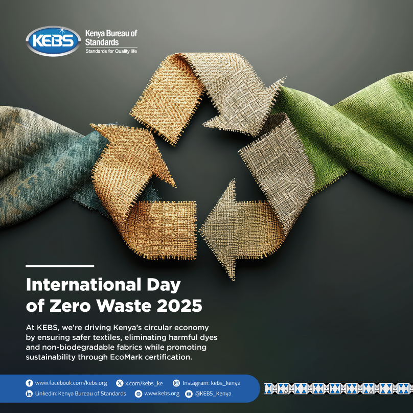 KEBS_ke's tweet photo. On this International Day of Zero Waste 2025, @KEBS_ke reaffirms its dedication to sustainable practices, driving the shift towards a circular economy. #InternationalDayOfZeroWaste #StandardsforQualityLife ^JKK https://t.co/zEUzHc9dzS
