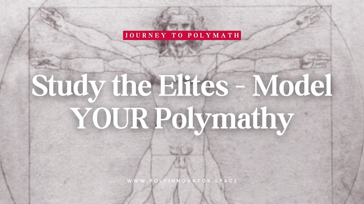 polyinnovator's tweet image. 📢 New #omniblog post alert! Study the Elites - Model YOUR Polymathy – Curious? Click here ➡️ polyinnovator.space/study-the-elit…