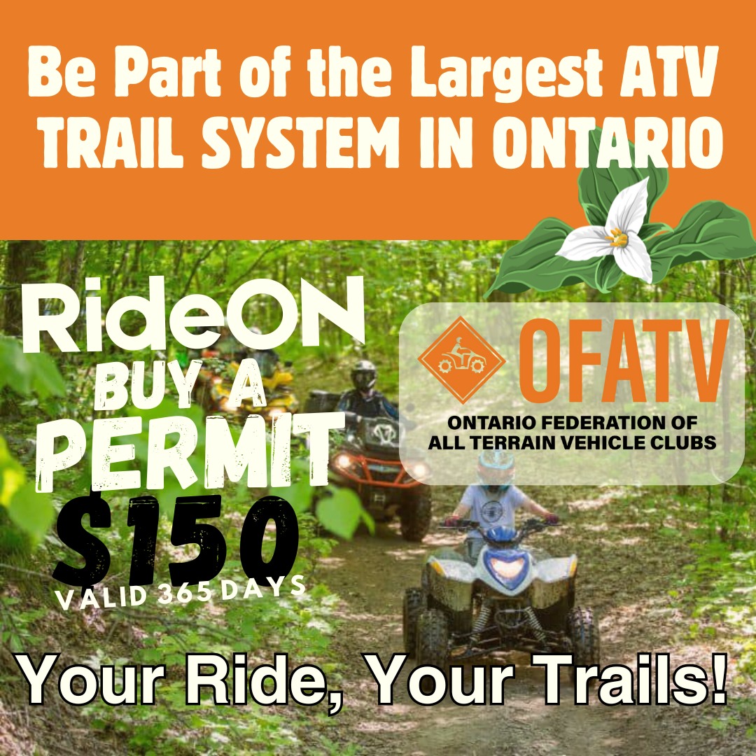 OFATV's tweet image. Be Part of the Largest Trail System in Ontario!
Your permit dollars go directly into maintaining and improving the trails you love to ride! For just $150 , you get 365 days of access to over 10,000 km of trails across Ontario!
Be ready to RideON!  ofatv.org