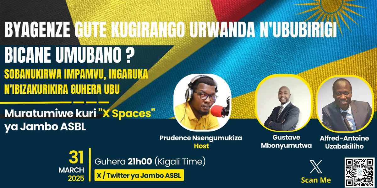 BYAGENZE GUTE kugira ngo u Rwanda n’u Bubirigi bicane umubano ? 

Sobanukirwa impamvu, ingaruka n'ibizakurikiraho

✨ Muratumiwe kuri "X Spaces" ya @JamboASBL!

🗓 Itariki: 31 Werurwe 2025  
⏰ Isaha: Saa tatu z’ijoro (21h00 - Kigali Time)  
📍 Aho bizabera:X / Twitter ya Jambo