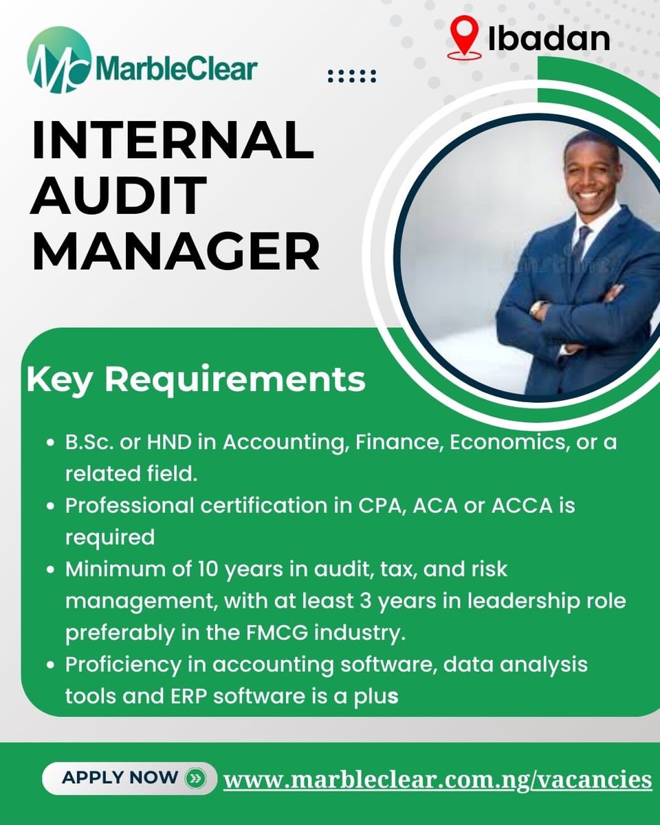 Ibadan247's tweet image. @Marbleclearng are hiring for the role of Internal Audit Manager 

Job Type: Full-time.

Location: Ibadan 

Click the link to apply: lnkd.in/dKUUCetY

#JobOpening #HiringNow #InternalAuditManager #InternalAuditManagercareer #Ibadanjobs #JoinOurTeam #CareerOpportunity