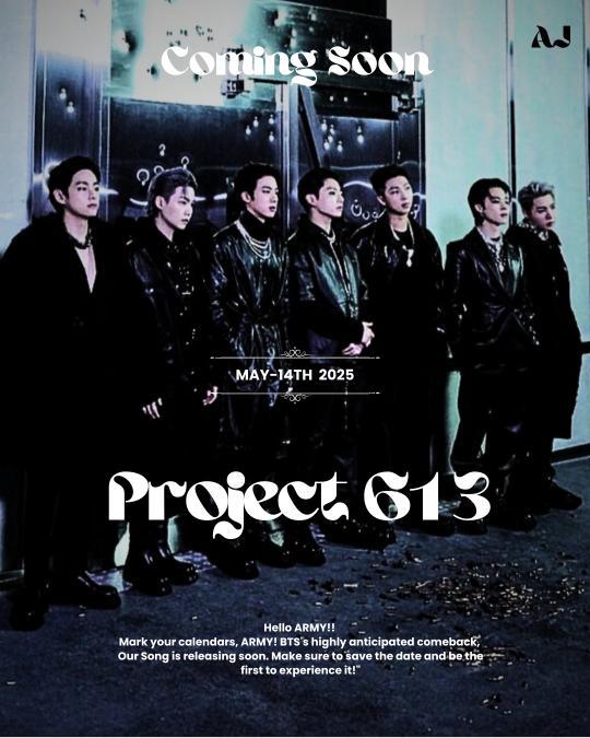 armyverse0613's tweet photo. @BIGHIT_MUSIC
@BTS_twt
@BTS_ARMY"
ARMY, the wait is almost over! ⏳✨ Mark your calendars for May 14, 2025—#Project613 is bringing BTS's highly anticipated comeback! Stay tuned and be the first to experience it! #BTS #ComingSoon" https://t.co/QnV5J30R4m