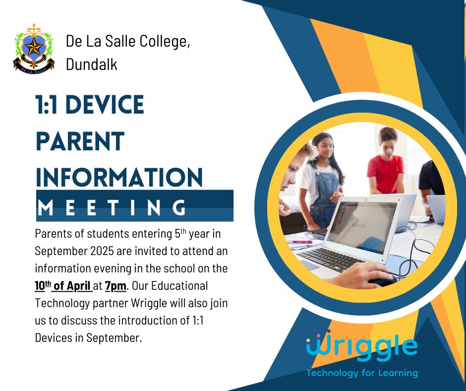 Following discussions with staff, parents and students in recent months the school will introduce 1:1 devices for 5th year students from September 2025. Parents of students entering 5th year in September 2025 are invited to attend an information evening on 10/4/25 at 7pm.